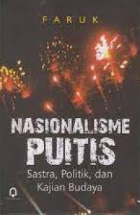 Image of NASIONALISME PUITIS : SASTRA, POLITIK DAN KAJIAN BUDAYA