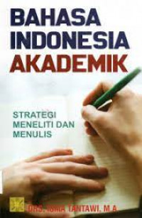 Image of PNRI BAHASA INDONESIA  AKADEMIK : STRATEGI MENELITI DAN MENULIS