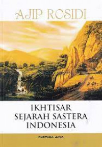 Image of IKHTISAR SEJARAH SASTERA INDONESIA