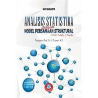 Image of ANALISIS STATISTIKA DENGAN MODEL PERSAMAAN STRUKTURAL (SEM) : TEORITIS & PRAKTIK