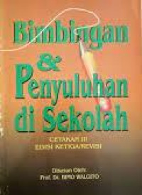 Image of BIMBINGAN DAN PENYULUHAN : DI SEKOLAH-SEKOLAH