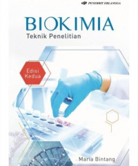 Image of BIOKIMIA : TEKNIK PENELITIAN (EDISI:2)