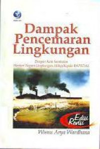 Image of DAMPAK PENCEMARAN LINGKUNGAN (EDISI : REVISI)
