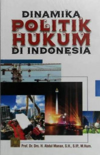 Image of DINAMIKA POLITIK HUKUM DI INDONESIA
