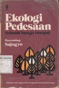 Image of EKOLOGI PEDESAAN : SEBUAH BUNGA RAMPAI