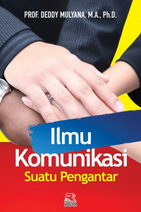 Image of ILMU KOMUNIKASI:SUATU PENGANTAR