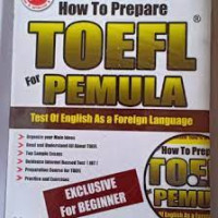 Image of HOW TO PREPARE TOEFL FOR PEMULA : TEST OF ENGLISH AS A FOREIGN LANGUAGE