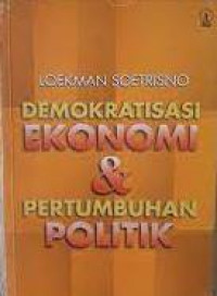 Image of DEMOKRATISASI EKONOMI & PERTUMBUHAN POLITIK