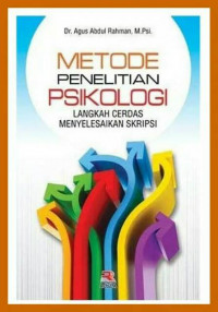 Image of METODE PENELITIAN PSIKOLOGI : LANGKAH CERDAS MENYELESAIKAN SKRIPSI