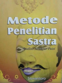 Image of METODE PENELITIAN SASTRA : ANALISIS STRUKTUR PUISI