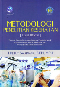 Image of METODOLOGI PENELITIAN KESEHATAN (EDISI REVISI)