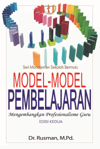 Image of MODEL-MODEL PEMBELAJARAN : MENGEMBANGKAN PROFESIONALISME GURU