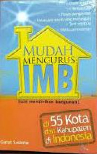 Image of MUDAH MENGURUS IMB (IJIN MENDIRIKAN BANGUNAN)