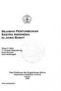 Image of SEJARAH PERTUMBUHAN SASTRA INDONESIA DI JAWA BARAT