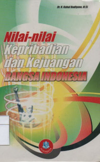 Image of NILAI-NILAI KEPRIBADIAN DAN KEJUANGAN BANGSA INDONESIA