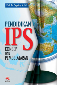 Image of PENDIDIKAN IPS : KONSEP DAN PEMBELAJARAN