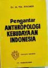 Image of PENGANTAR ANTHROPOLOGI KEBUDAYAAN INDONESIA