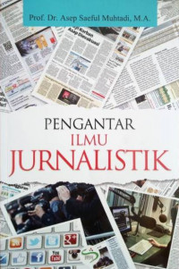 Image of PENGANTAR ILMU JURNALISTIK