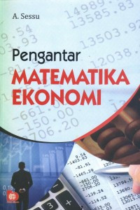 Image of PENGANTAR MATEMATIKA EKONOMI UNTUK PENDIDIKAN