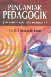 Image of PENGANTAR PEDAGOGIK : DASAR-DASAR ILMU MENDIDIK
