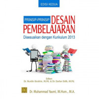 Image of PRINSIP-PRINSIP DESAIN PEMBELAJARAN : DISESUAIKAN DENGAN KURIKULUM 2013