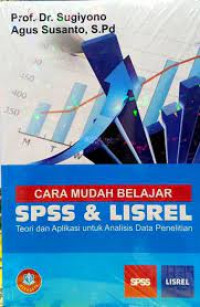Image of CARA MUDAH BELAJAR SPSS & LISREL : TEORI APLIKASI UNTUK ANALISIS DATA PENELITIAN