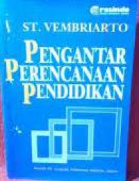 Image of PENGANTAR PERENCANAAN PENDIDIKAN : EDUCATIONAL PLANNING