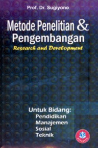 Image of METODE PENELITIAN & PENGEMBANGAN : RESEARCH AND DEVELOPMENT/R&D