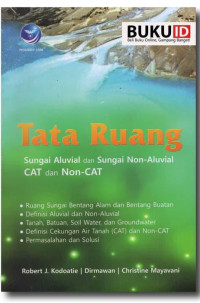 Image of TATA RUANG SUNGAI ALUVIAL DAN SUNGAI NON-ALUVIAL CAT DAN NON-CAT