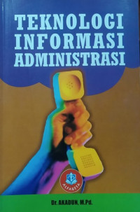 Image of TEKNOLOGI INFORMASI ADMINISTRASI