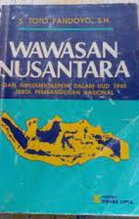 Image of WAWASAN NUSANTARA DAN PERKEMBANGANNYA