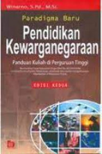 Image of PARADIGMA BARU PENDIDIKAN KEWARGANEGARAAN : PANDUAN KULIAH DI PERGURUAN TINGGI