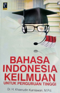 Image of BAHASA INDONESIA KEILMUAN UNTUK PERGURUAN TINGGI