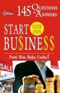 Image of 145 Q&A START YOUR OWN BUSSINESS PASTI BISA BUKA USAHA