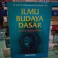 Image of ILMU BUDAYA DASAR : SUATU PENGANTAR