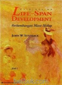 Image of LIFE - SPAN DEVELOPMENT : PERKEMBANGAN MASA HIDUP