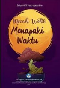Image of MECAKI WEKTU (MENAPAKI WAKTU)