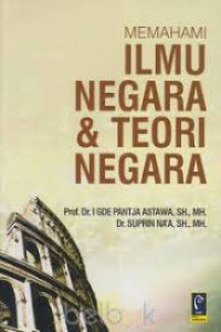 Image of MEMAHAMI ILMU NEGARA & TEORI NEGARA
