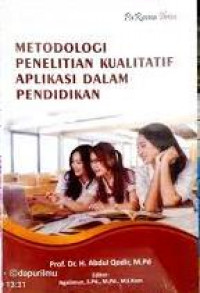 Image of METODOLOGI PENELITIAN KUALITATIF APLIKASI DALAM PENDIDIKAN