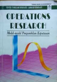 Image of OPERATIONS RESEARCH: MODEL-MODEL PENGAMBILAN KEPUTUSAN