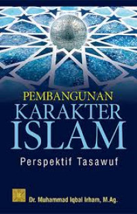 Image of PEMBANGUNAN KARAKTER ISLAM PERSPEKTIF TASAWUF