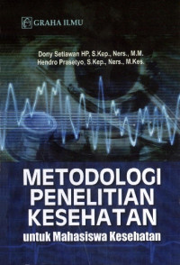 Image of PNRI METODOLOGI PENELITIAN KESEHATAN UNTUK MAHASISWA KESEHATAN
