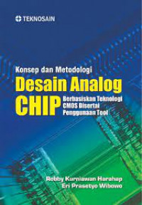 Image of PNRI KONSEP DESAIN ANALOG CHIP BERBASISKAN TEKNOLOGI CMOS DISERTAI PENGGUNAAN TOOL