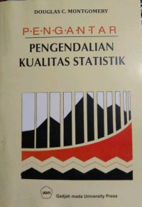 Image of PENGANTAR PENGENDALIAN KUALITAS STATISTIK