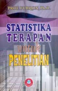Image of STATISTIK TERAPAN UNTUK PENELITIAN ILMU SOSIAL : TEORI & PRAKTIK DENGAN IMB SPSS STATISTIC 21